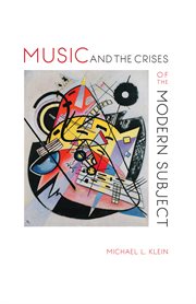 Music and the Crises of the Modern Subject cover image cdn