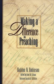 Making a Difference in Preaching: Haddon Robinson on Biblical Preaching cover image cdn