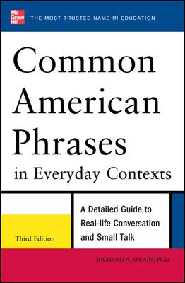 Common American phrases in everyday contexts : a detailed guide to real-life conversation and small talk  cover image cdn