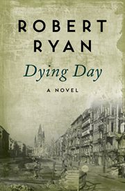 Dying day: a novel cover image cdn