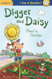 Digger and daisy plant a garden cover image cdn