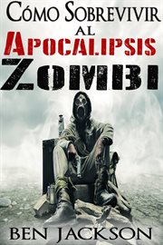 C̤mo sobrevivir al apocalipsis zombi cover image cdn