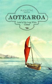 Aotearoa: land of the long white cloud cover image cdn