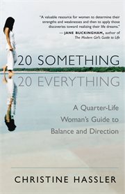 20 something, 20 everything: a quarter-life woman's guide to balance and direction cover image cdn