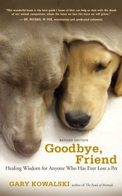 Goodbye, friend : healing wisdom for anyone who has ever lost a pet  cover image cdn