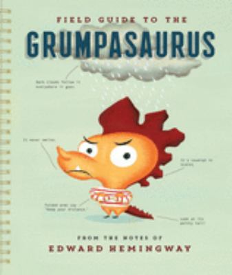Field guide to the Grumpasaurus cover image