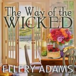 The Way of the Wicked: Hope Street Church Mystery Series, Book 2 cover image cdn