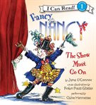 Fancy Nancy. The show must go on cover image cdn