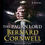 The pagan lord: a novel cover image cdn