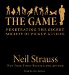 The game: [penetrating the secret society of pickup artists] cover image cdn
