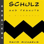 Schulz and Peanuts: a biography cover image cdn