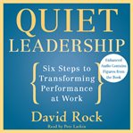 Quiet leadership: six steps to transforming performance at work cover image cdn