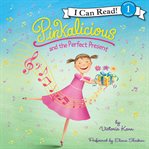 Pinkalicious and the perfect present cover image cdn