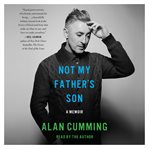 Not my father's son: a memoir cover image cdn