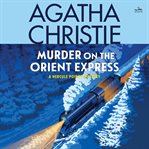 Murder on the Orient Express: a Hercule Poirot mystery cover image cdn