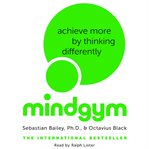 Mind gym: achieve more by thinking differently cover image cdn