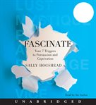 Fascinate: your 7 triggers to persuasion and captivation cover image cdn