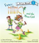 Fancy Nancy and the mean girl cover image cdn