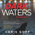 Dark waters: a thriller cover image cdn