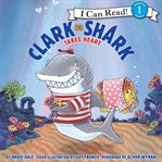 Clark the Shark takes heart cover image cdn