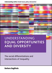 Understanding equal opportunities and diversity: the social differentiations and intersections of inequality cover image cdn
