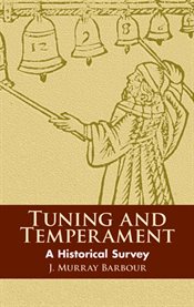 Tuning and temperament: a historical survey cover image cdn
