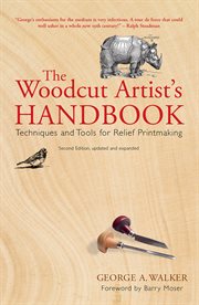 The woodcut artist's handbook: techniques and tools for relief printmaking cover image cdn