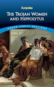 The Trojan women and Hippolytus cover image cdn