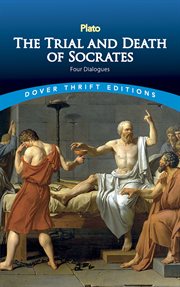 The trial and death of Socrates: four dialogues cover image cdn