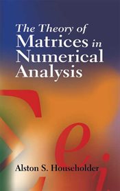 Theory of Matrices in Numerical Analysis cover image cdn