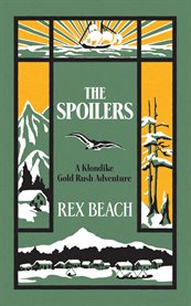 The spoilers: a klondike gold rush adventure cover image cdn