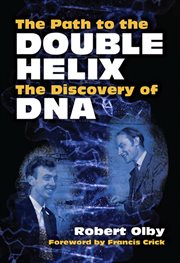 The path to the double helix: the discovery of DNA cover image cdn