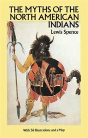 The myths of the North American Indians cover image cdn