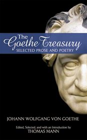 The Goethe treasury: selected prose and poetry cover image cdn