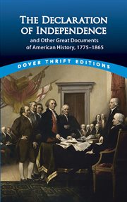 The Declaration of Independence and other great documents of American history, 1775-1865 cover image cdn