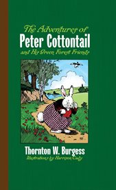 The adventures of Peter Cottontail and his green forest friends cover image cdn
