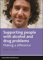 Supporting people with alcohol and drug problems: making a difference cover image cdn