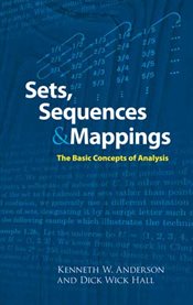 Sets, sequences and mappings: the basic concepts of analysis cover image cdn