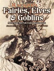Rackham's Fairies, Elves and Goblins: More than 80 Full-Color Illustrations cover image cdn
