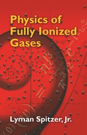 Physics of Fully Ionized Gases: Second Revised Edition cover image cdn