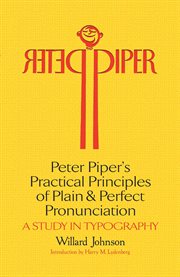 Peter Piper's practical principles of plain and perfect pronunciation cover image cdn