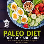 Paleo diet cookbook and guide: boxed set cover image cdn