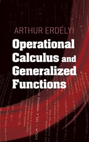 Operational Calculus and Generalized Functions cover image cdn