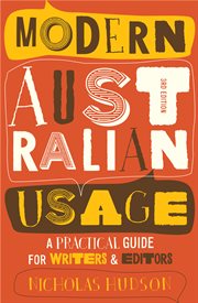 Modern Australian usage: a practical guide for writers & editors cover image cdn