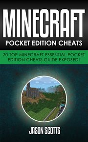 Minecraft pocket edition cheats: 70 top minecraft essential pocket edition cheats guide exposed! cover image cdn
