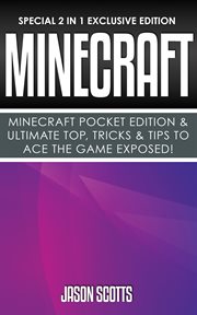Minecraft : minecraft pocket edition & ultimate top, tricks & tips to ace the game exposed! cover image cdn