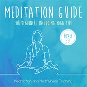 Meditation guide for beginners including yoga tips (boxed set) cover image cdn