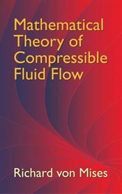 Mathematical Theory of Compressible Fluid Flow cover image cdn