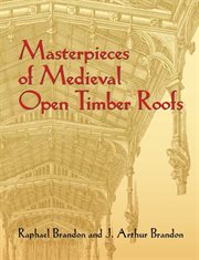 Masterpieces of medieval open timber roofs cover image cdn