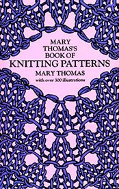 Mary Thomas's book of knitting patterns cover image cdn